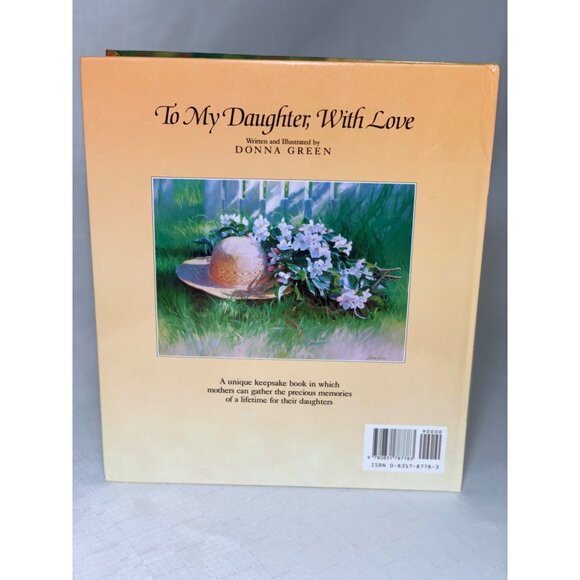 To My Daughter With Love: A Mothers Memory Book By Donna Green Keepsake Journal - Picture 3 of 4